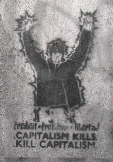 Revolutionär, Schrift "Capitalism Kills, Kill Capitalism"